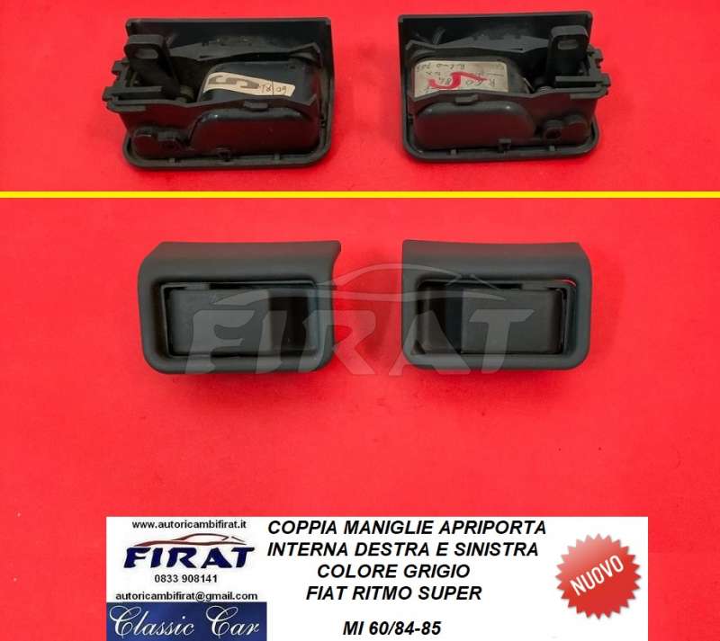 MANIGLIA APRIPORTA INTERNA FIAT RITMO SUPER GRIGIO (60/ 84-85)